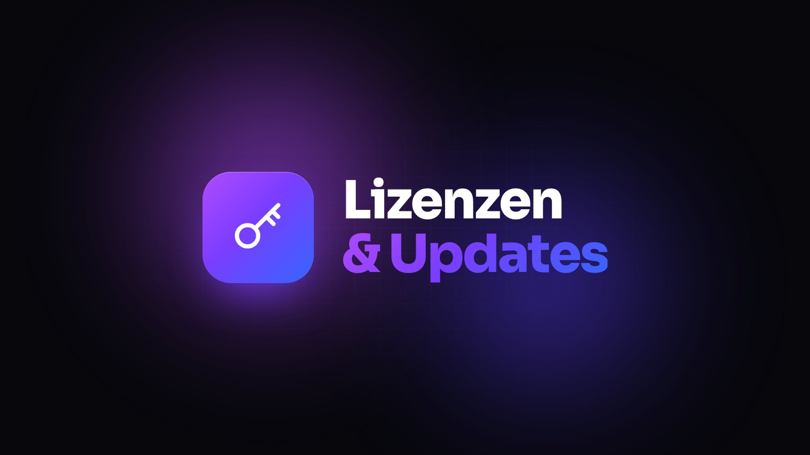Lizenzen und Updates